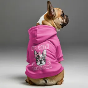 Im with humman - Personalized French Bulldog Hoodies with Funny Quotes – Stylish, Cozy, and Premium 100% Cotton