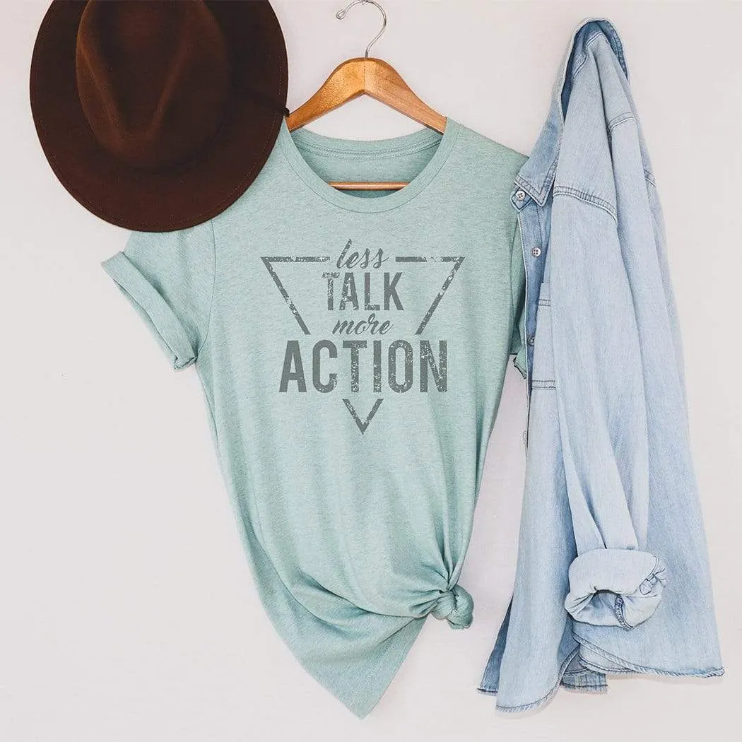 Less Talk More Action Graphic T-Shirt - IN120