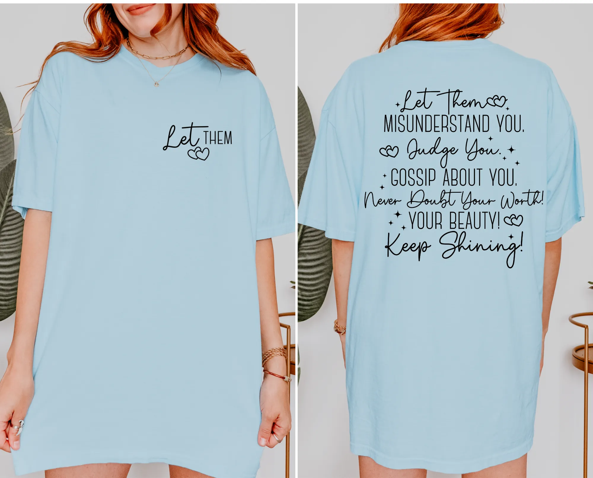 Let Them Comfort Colors Shirt